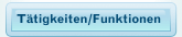Tätigkeiten/Funktionen